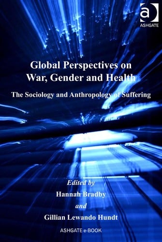 Global perspectives on war, gender and health