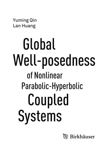 Global Well-posedness of Nonlinear Parabolic-Hyperbolic Coupled Systems