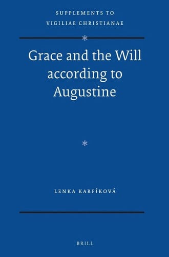 Grace and the will according to Augustine