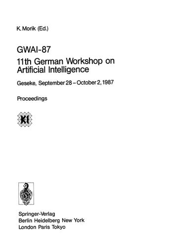 GWAI-87 11th German Workshop on Artifical Intelligence