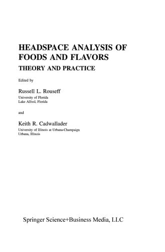 Headspace Analysis of Foods and Flavors