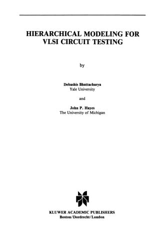 Hierarchical Modeling for VLSI Circuit Testing