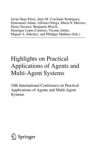 Highlights on Practical Applications of Agents and Multi-Agent Systems