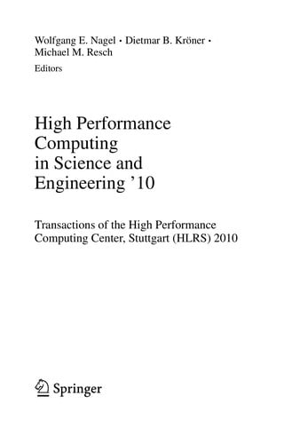 High Performance Computing in Science and Engineering '10