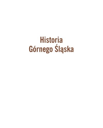 Historia Górnego Śląska