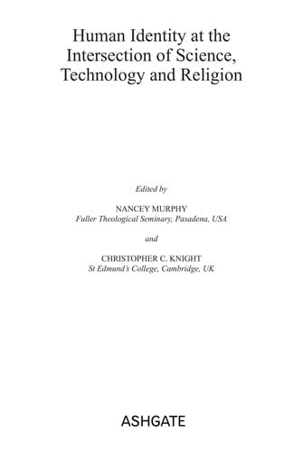 Human identity at the intersection of science, technology, and religion