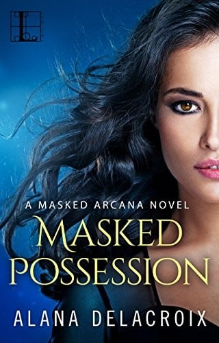 Masked Possession (The Masked Arcana Series Book 1)