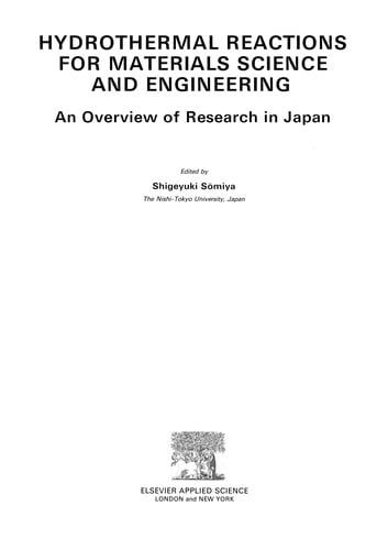Hydrothermal Reactions for Materials Science and Engineering