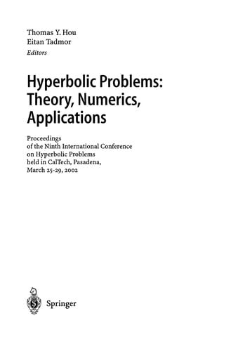 Hyperbolic Problems: Theory, Numerics, Applications