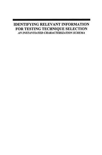 Identifying relevant information for testing technique selection