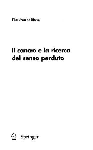 Il cancro e la ricerca del senso perduto