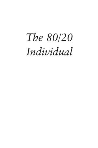The 80/20 individual
