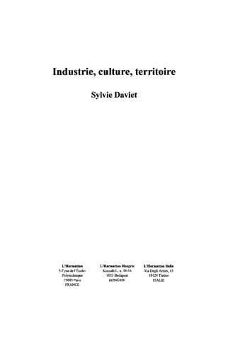 Industrie, culture, territoire