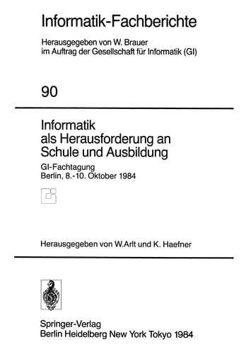 Informatik als Herausforderung an Schule und Ausbildung