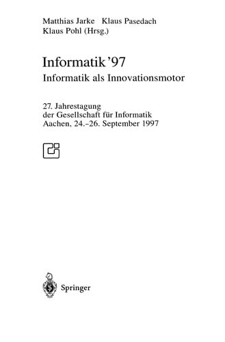 Informatik '97 Informatik als Innovationsmotor