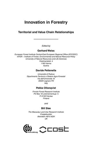 Innovation in forestry