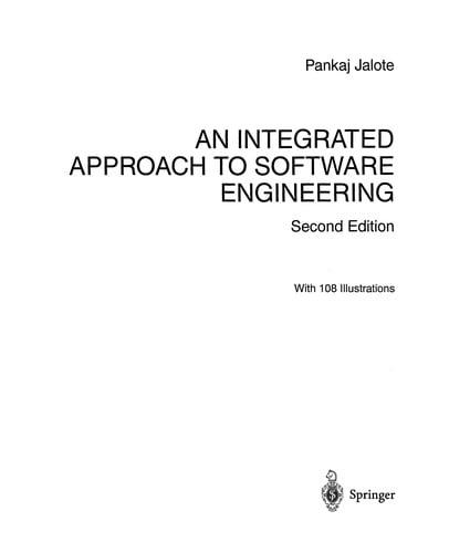 An Integrated Approach to Software Engineering