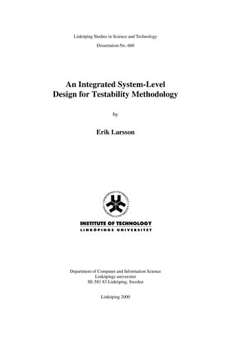 An integrated system-level design for testability methodology