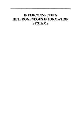 Interconnecting Heterogeneous Information Systems