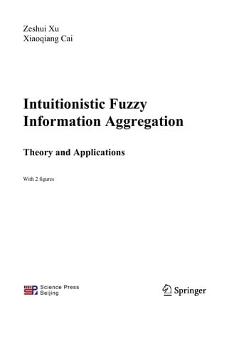 Intuitionistic Fuzzy Information Aggregation