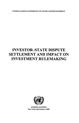 Investor-state dispute settlement and impact on investment rulemaking