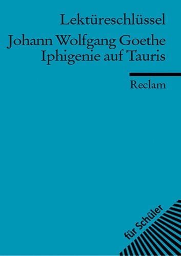 Johann Wolfgang Goethe, Iphigenie auf Tauris