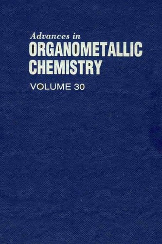 Advances in Organometallic Chemistry, 30