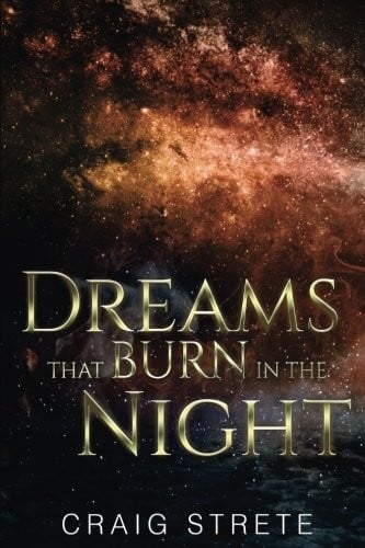 Dreams That Burn in the Night