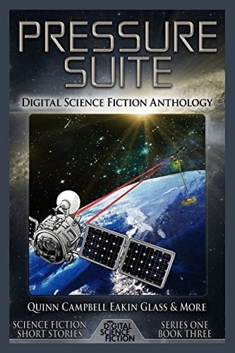 Pressure Suite: Digital Science Fiction Anthology