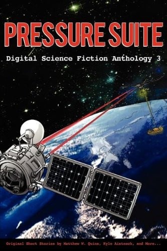Pressure Suite - Digital Science Fiction Anthology 3