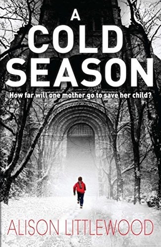 A Cold Season: The Chilling Richard and Judy Bestseller!