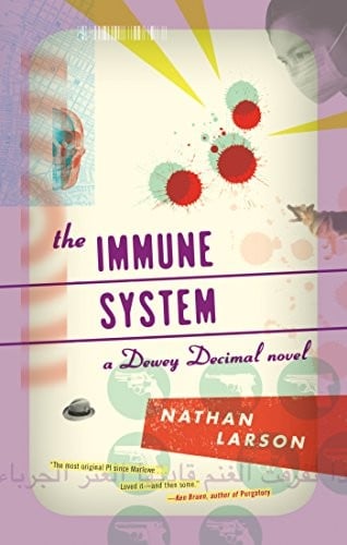 The Immune System: A Dewey Decimal novel (Akashic Urban Surreal Series)