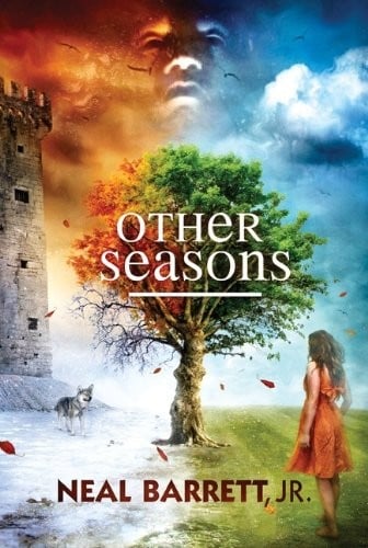 Other Seasons: The Best of Neal Barrett, Jr.