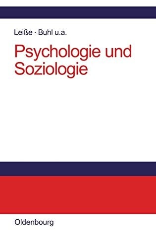 Psychologie Und Soziologie: Lehr- Und Lernbuch Für Die Verwaltung (German Edition)