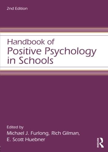 Handbook of Positive Psychology in Schools (Educational Psychology Handbook)