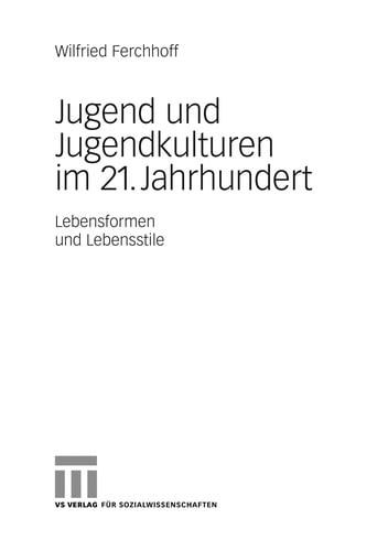 Jugend und Jugendkulturen im 21. Jahrhundert