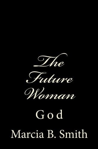 The Future Woman: God