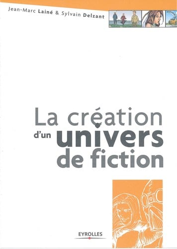 La création d'un univers de fiction