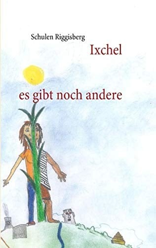 Ixchel (German Edition)