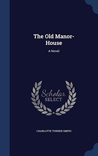 The Old Manor-House: A Novel