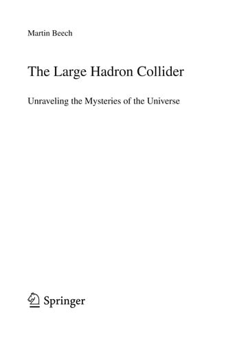 The Large Hadron Collider