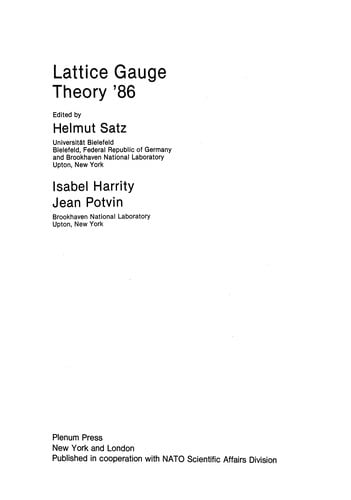 Lattice Gauge Theory '86