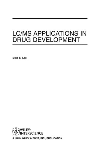LC/MS applications in drug development