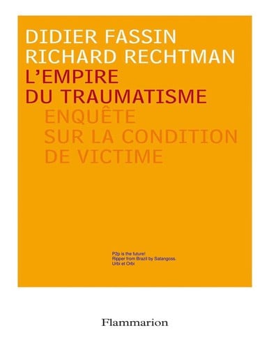 L'empire du traumatisme