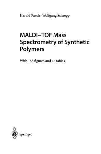 MALDI-TOF Mass Spectrometry of Synthetic Polymers