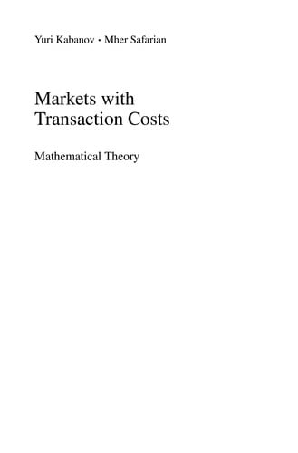 Markets with Transaction Costs