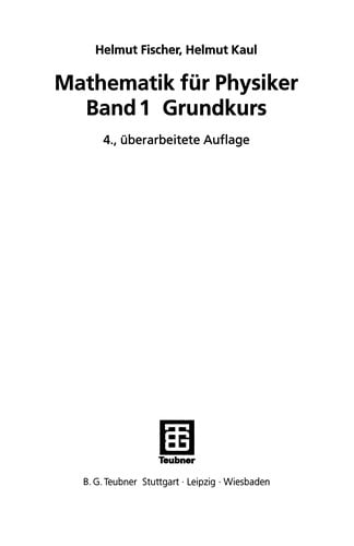 Mathematik für Physiker Band 1 Grundkurs