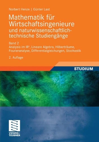 Mathematik für Wirtschaftsingenieure und für naturwissenschaftlich-technische Studiengänge