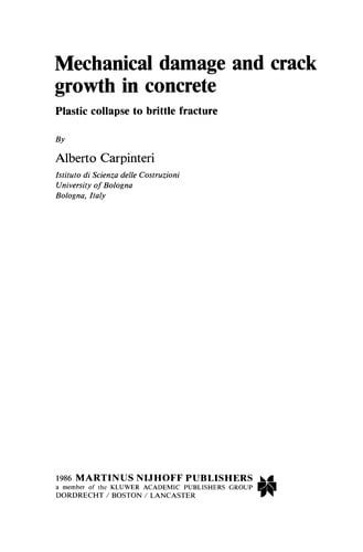 Mechanical damage and crack growth in concrete