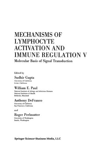 Mechanisms of Lymphocyte Activation and Immune Regulation V